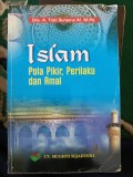 Islam Pola Pikir,Perilaku dan Amal